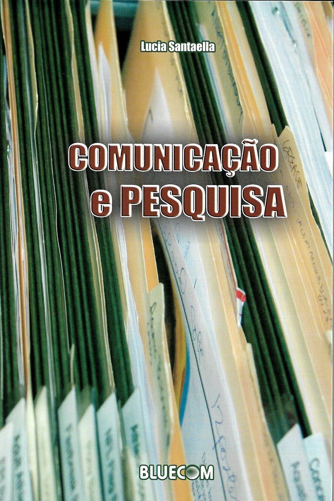 Imagem de https://cdn.interago.com.br/img/jpg/w_0_q_8/129/mc/Páginas/02. Vitrine de Livros/Não Ficção/Comunicação e pesquisa/Comunicação-e-pesquisa